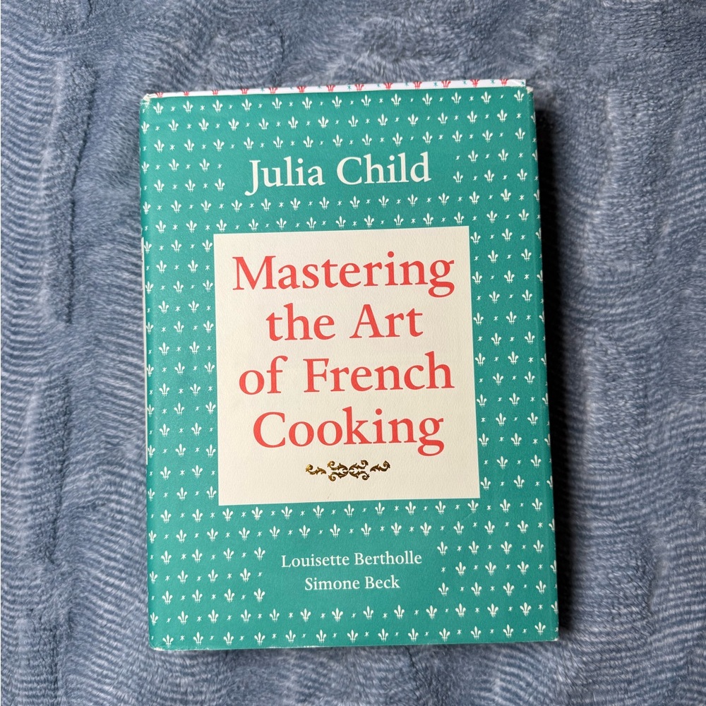 Mastering the Art of French Cooking Book